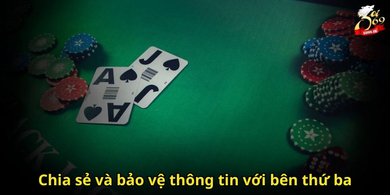 Chính Sách Bảo Mật Soi69: Cam Kết An Toàn Thông Tin Người Chơi 2 Chia sẻ và bảo vệ thông tin với bên thứ ba
