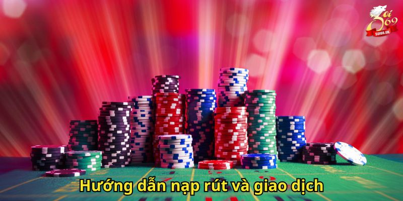Câu Hỏi Thường Gặp Soi69: Giải Đáp Thắc Mắc Toàn Diện 3 Hướng dẫn nạp rút và giao dịch