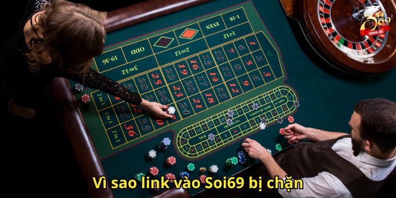 Link Vào Soi69 Chính Thức Mới Nhất 2025 Hướng Dẫn Truy Cập 1 Vì sao link vào Soi69 bị chặn